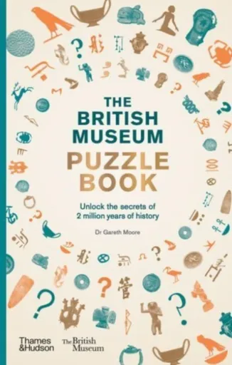 The British Museum Puzzle Book - Gareth Moore