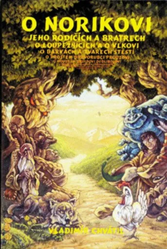 O Norikovi  (2. vydání) - Vladimír Chvátil