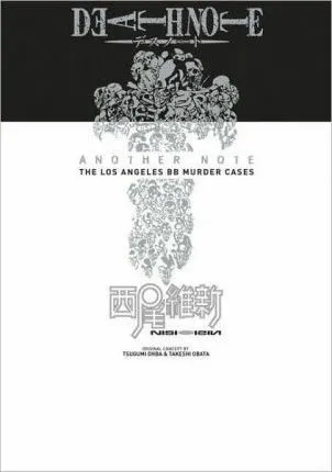 Death Note Another Note: The Los Angeles BB Murder Cases - NISIOISIN