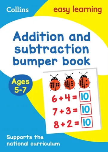 Addition and Subtraction Bumper Book Ages 5-7 - Collins Easy Learning