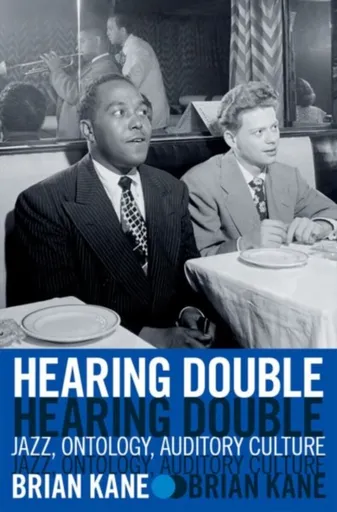 Hearing Double - Brian  Kane