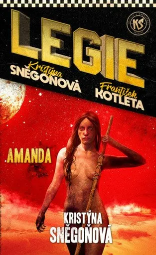 Legie 2: Amanda - 2. vydání - Kristýna Sněgoňová