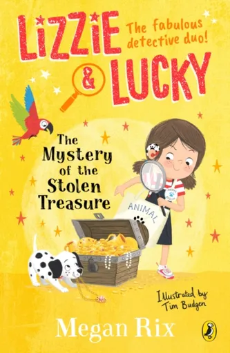 Lizzie and Lucky: The Mystery of the Stolen Treasure - Megan Rix