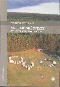 Na skautské stezce - Ivo Navrátil