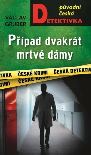 Případ dvakrát mrtvé dámy - Václav Gruber