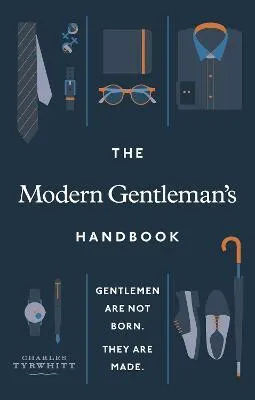 Modern Gentleman’s Handbook - Tyrwhitt Charles
