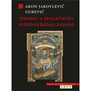 Jedinec a společnost středověkého západu (978-80-257-1871-1)