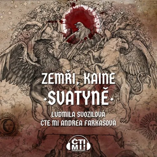 Zemři, Kaine: Svatyně - Ludmila Svozilová - audiokniha