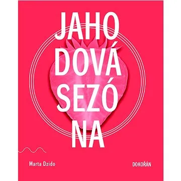 Jahodová sezóna (978-80-7675-073-9)