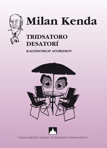 Tridsatoro desatorí - Milan Kenda