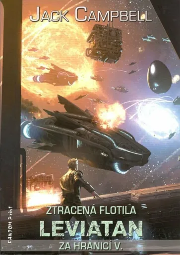 Leviatan: Ztracená flotila - Za hranicí 5 - Jack Campbell
