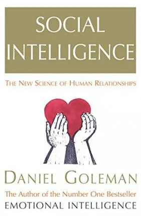 Social Intelligence - Daniel Goleman
