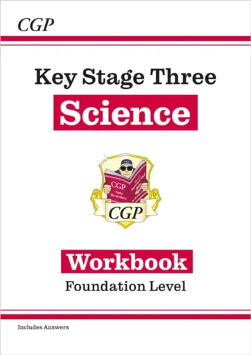 KS3 Science Workbook â€“ Foundation (includes answers) - CGP Books