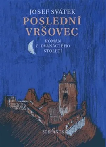 Poslední Vršovec - Josef Svátek