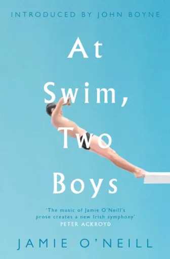 At Swim, Two Boys - Jamie O'Neill