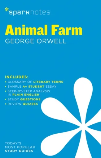 Animal Farm SparkNotes Literature Guide - George Orwell, Sparknotes
