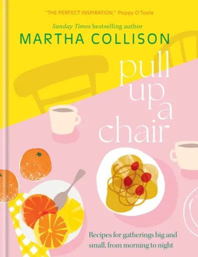 Pull Up a Chair - Martha Collison
