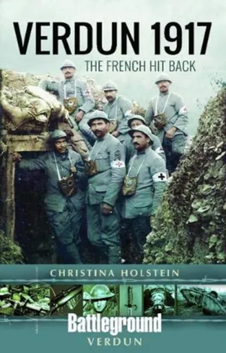 Verdun 1917 - Christina Holstein