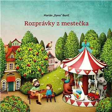 Rozprávky z mestečka (978-80-999491-6-5)
