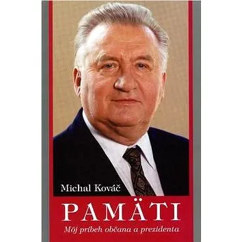 Pamäti: Môj príbeh občana a prezidenta (978-80-89178-39-1)