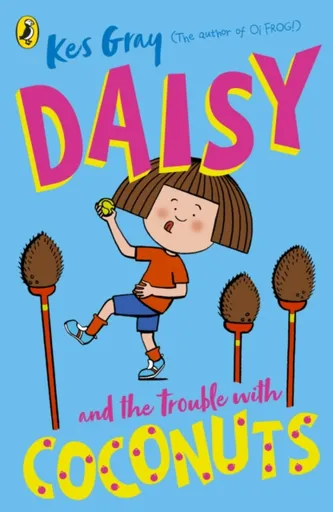 Daisy and the Trouble with Coconuts - Kes Gray